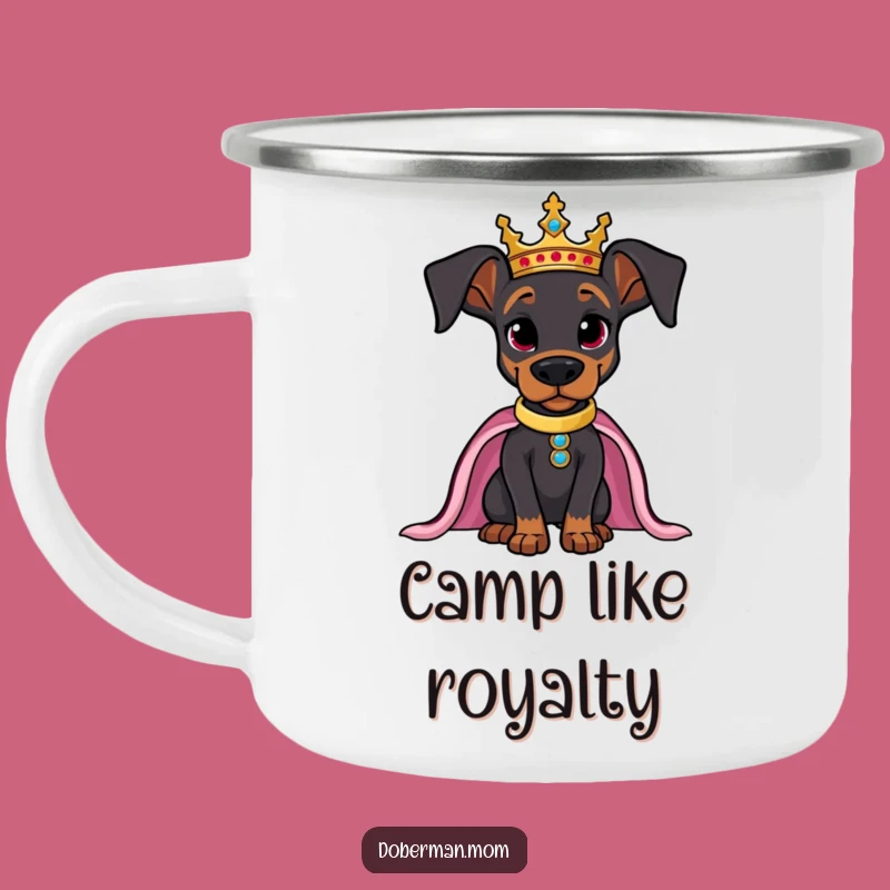 Funny Regal Doberman Camping Mug: Crowned Pup, Royal Adventure Drinkware