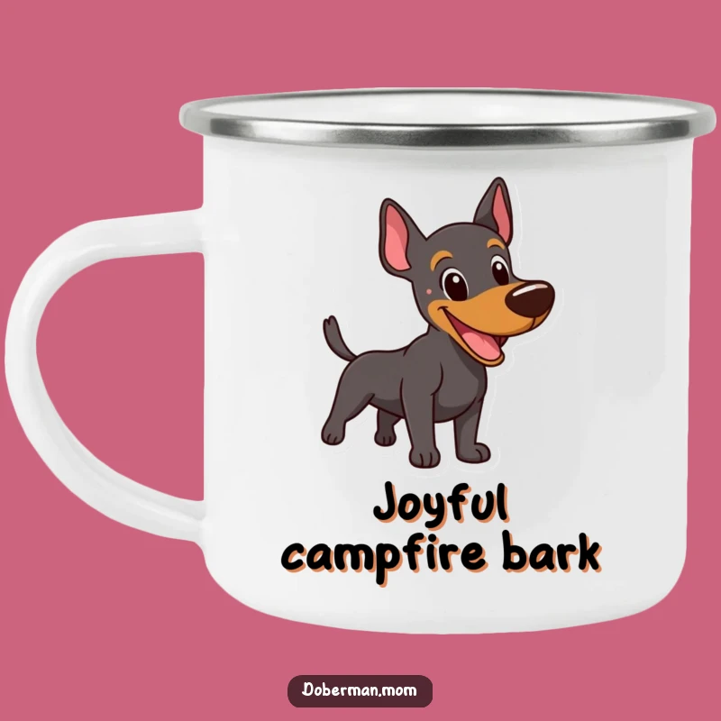 Funny Happy Doberman Camping Mug: Playful Barking Outdoor Companion Gift