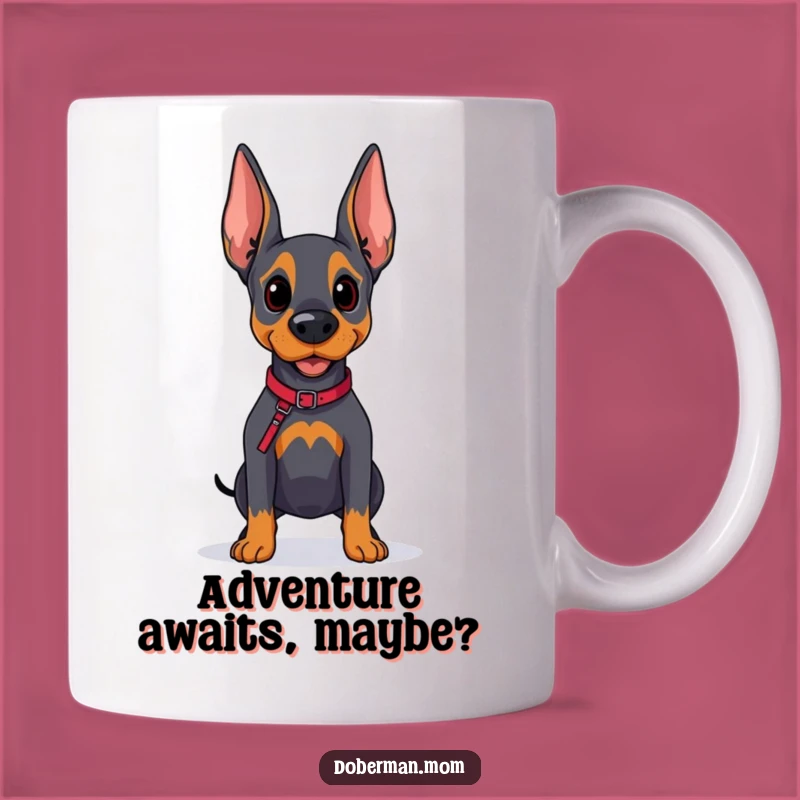 Funny Doberman Adventure Mug - Hopeful Dog Walk Gift for Pet Lovers