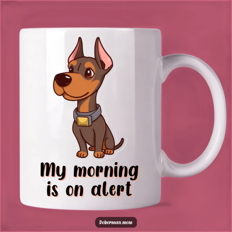Funny Sophisticated Doberman Mug: Alert Guard Dog Gift for Doberman Lovers