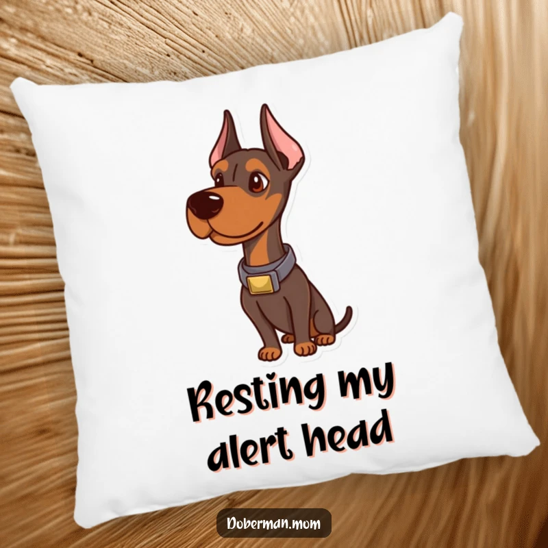 Funny Doberman Pillow: A plush pillow featuring an alert Doberman with a sophisticated collar, offering cozy humor.