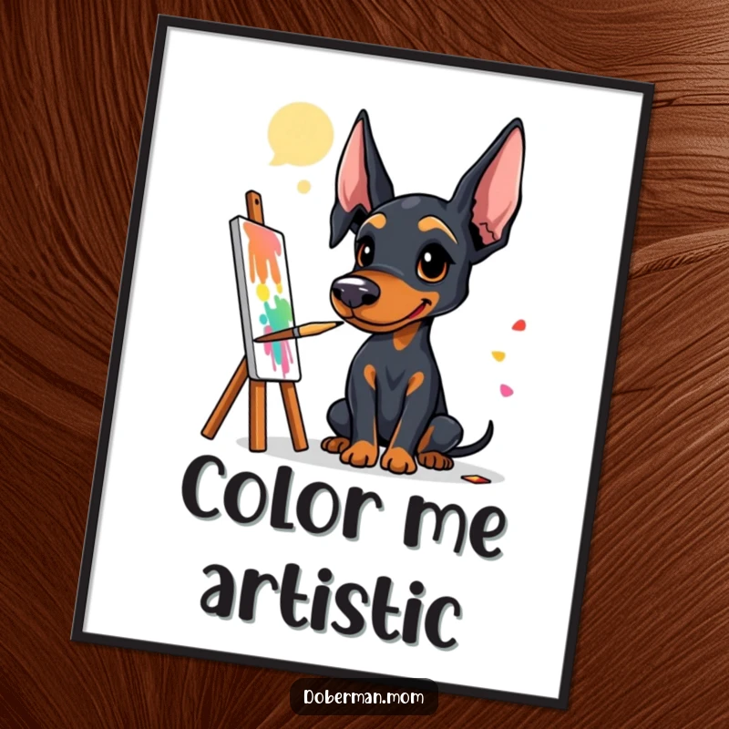 Funny Doberman artist digital art print of a dog with a paintbrush creating a colorful and abstract masterpiece.
