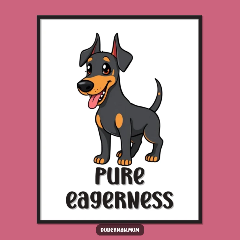 Funny Doberman Digital Art: Wagging Tail Eager Friend - Humorous Decor Print