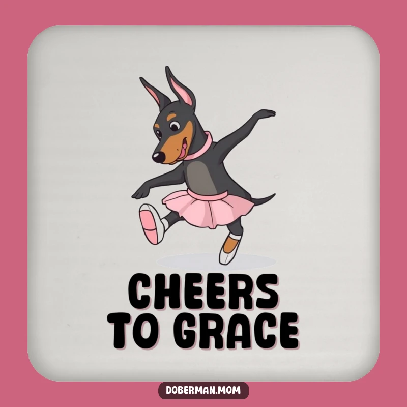 Funny Ballet Doberman Coaster Set - Protect Surfaces with Slippers Humor Gift