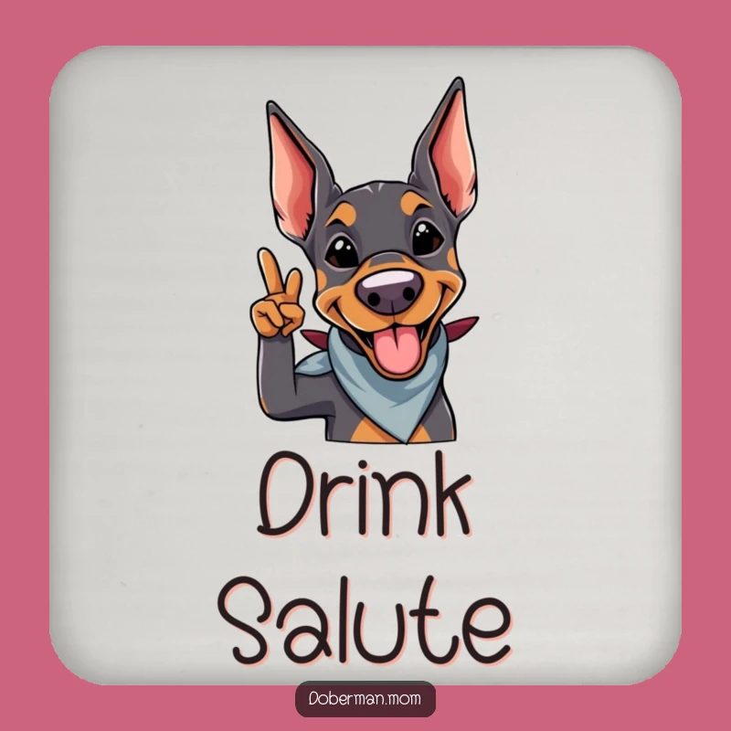 Funny Doberman Salute Coasters: Protect Surfaces with Cool Dog Art