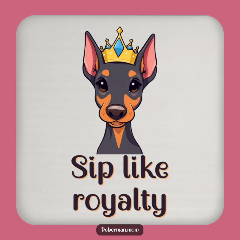 Funny Regal Doberman Crown Coaster - Majestic Table Protector