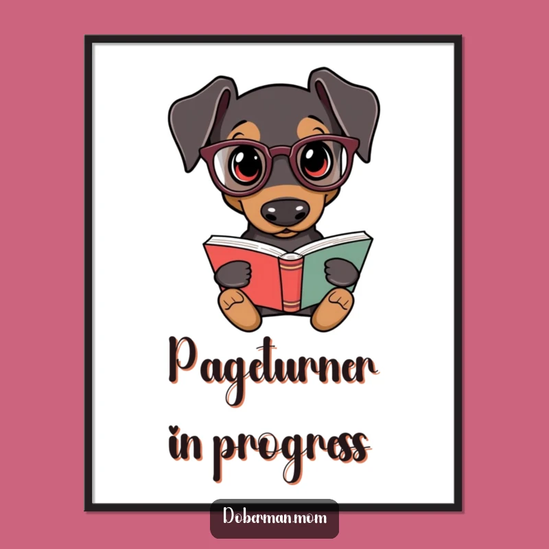 Funny Doberman Scholar Poster - Whimsical Dog Reading Wall Art Gift