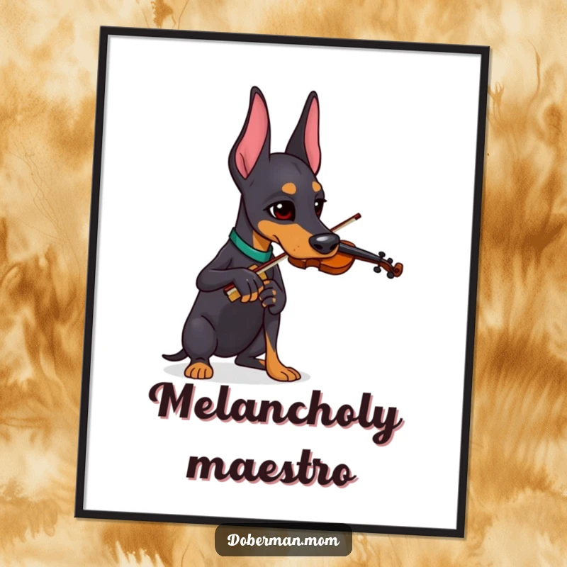 Funny Doberman playing a miniature violin with a serious expression, displayed as a humorous art poster.