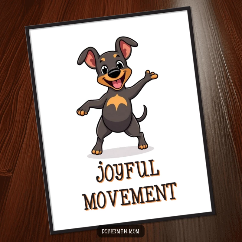 Funny Poster: Cheerful Doberman character mid-dance with a vigorously wagging tail, radiating pure canine joy and celebration.