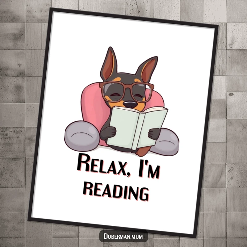 Funny Doberman dog wearing reading glasses relaxing amidst books, a humorous poster for bookworms.