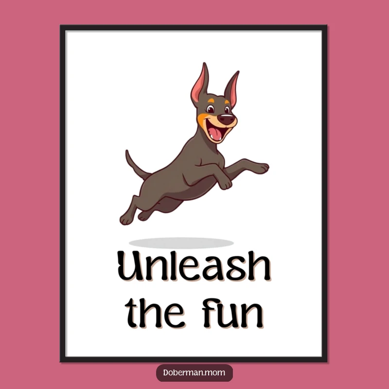 Funny Leap Doberman Poster: Cheerful Dog's Energetic Jump for Playful Decor