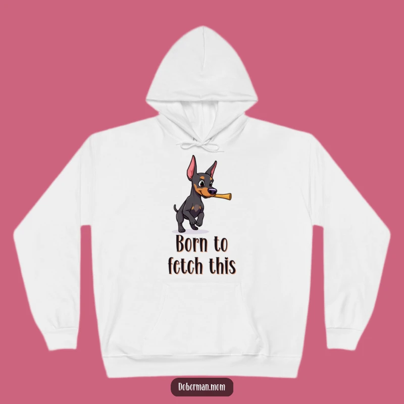 Powerfully Funny Doberman Stick Fetch Hoodie: Active & Determined Gift