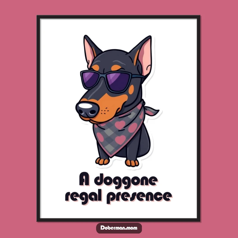 Free Printable Wall Art: Regal Doberman bandana funny downloadable art for dog lovers' decor