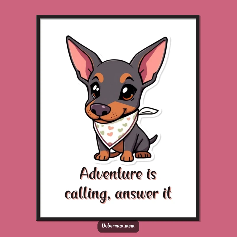 Free Printable Adventurous Doberman Art - Funny Downloadable Wall Decor Gift