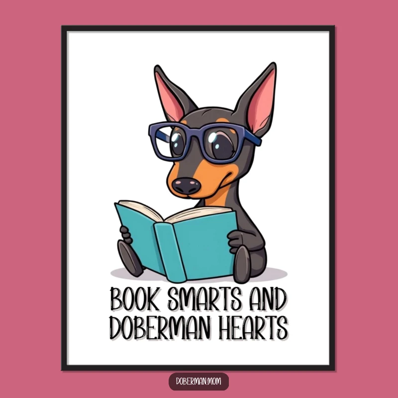 Free Printable Dog Wall Art: Funny Doberman Reader Decor Downloadable Decor