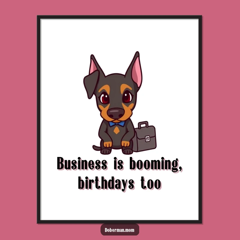 Free Printable Wall Art: Determined Doberman Business Art for Motivated Spaces