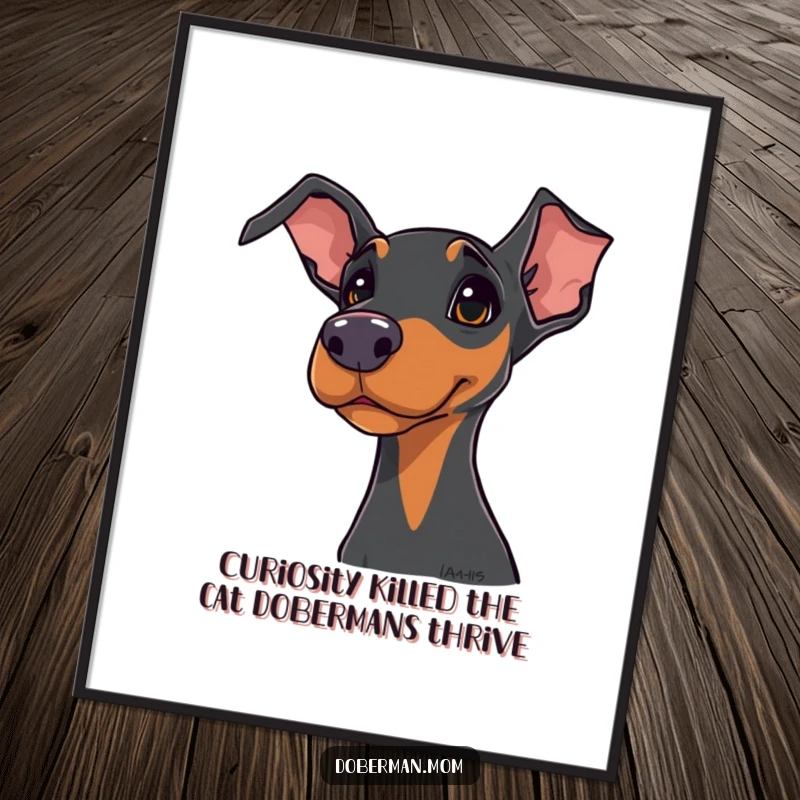 Funny Free Printable Doberman Wall Art: A dog with a curious head tilt, perfect for unique downloadable decor.