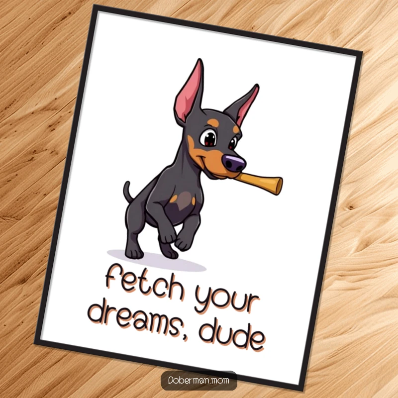 Funny Free Printable Wall Art: Doberman with Fierce Gaze Retrieving a Stick, Active and Playful