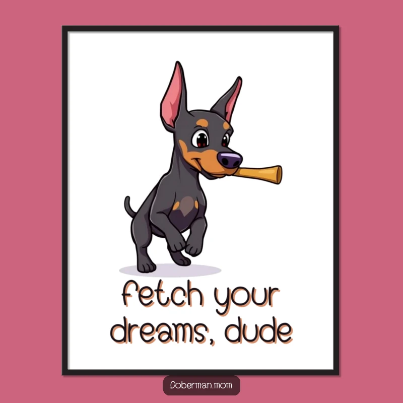 Free Printable Doberman Wall Art: Determined Stick Retrieval Downloadable Decor