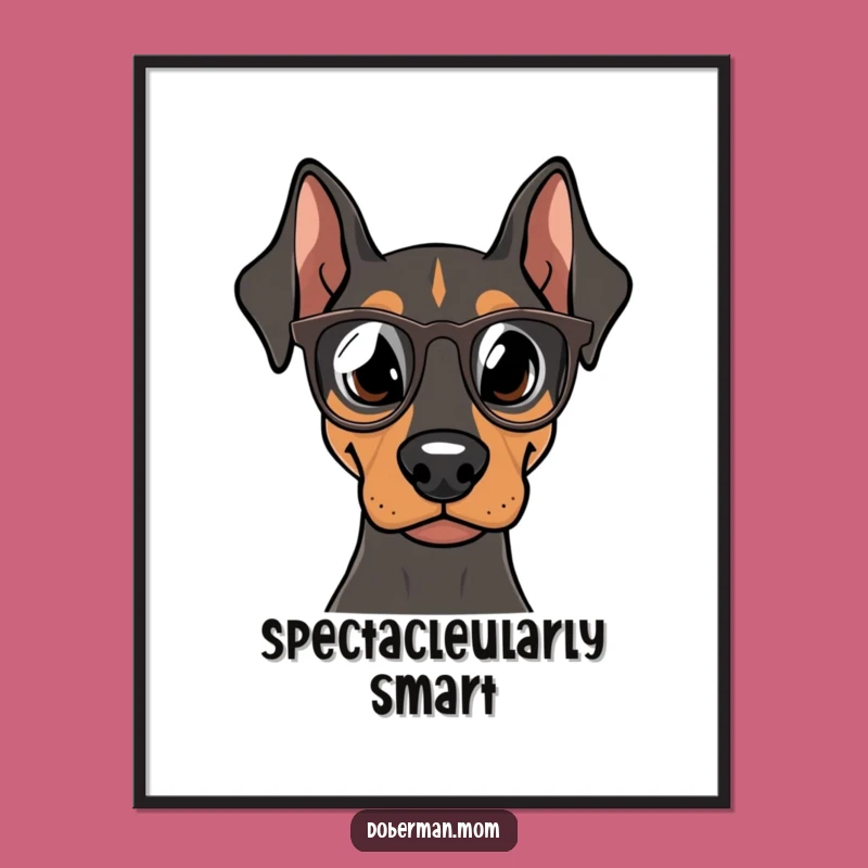 Free Printable Doberman Wall Art: Nerdy Dog, Funny Downloadable Decor