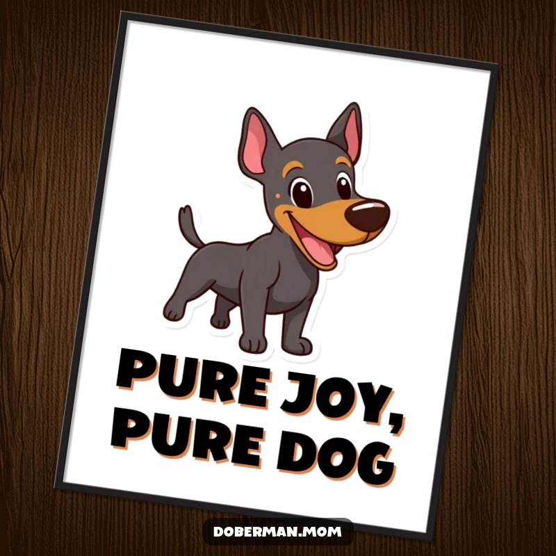 Funny Free Printable Wall Art: A Doberman character with a playful bark and wagging tail, radiating pure happiness and vibrant energy.