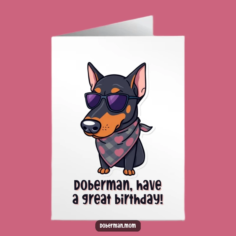 Free Printable Birthday Card: Regal Doberman bandana funny downloadable gift for dog lovers