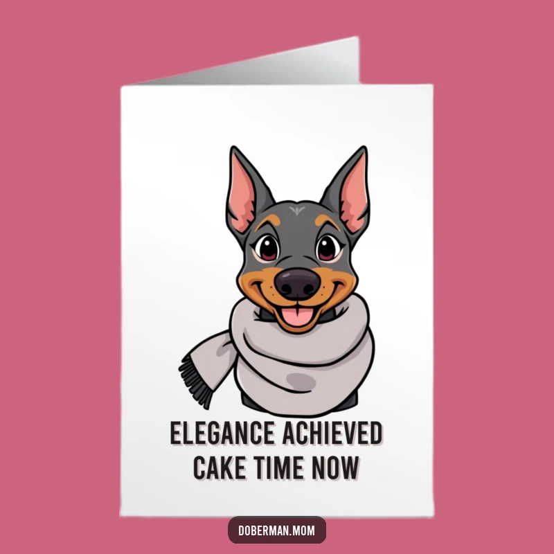 Free Printable Elegant Doberman Birthday Card: Sophisticated Doggy Humor Downloadable Gift