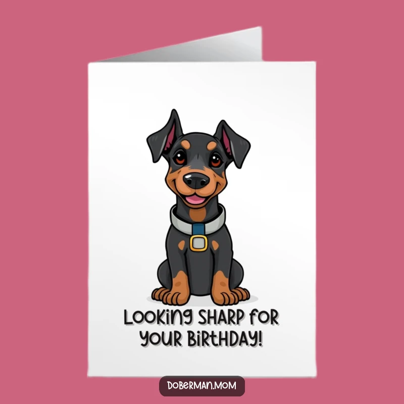 Free Printable Birthday Card: Confident Doberman Smile for a Joyful Day
