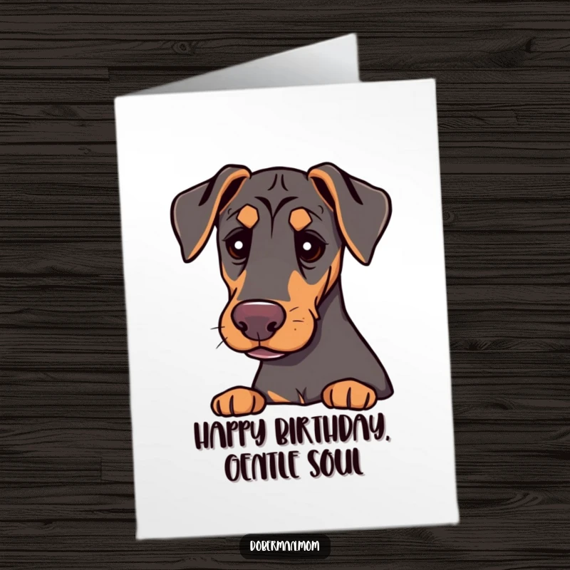 Funny Free Printable Birthday Card: Doberman with Gentle Eyes, Emanating Calm and Comfort