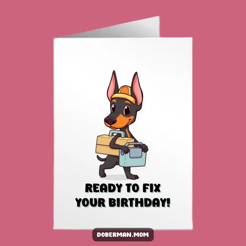 Free Printable Doberman Handyman Birthday Card: Toolbox Dog Downloadable Gift