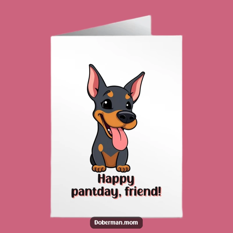 Free Printable Happy Doberman Card - Funny Downloadable Birthday Gift