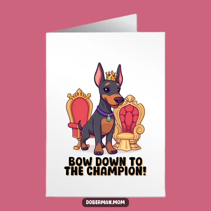 Royal Congrats Free Printable: Doberman Ruler Achieves DIY Gift