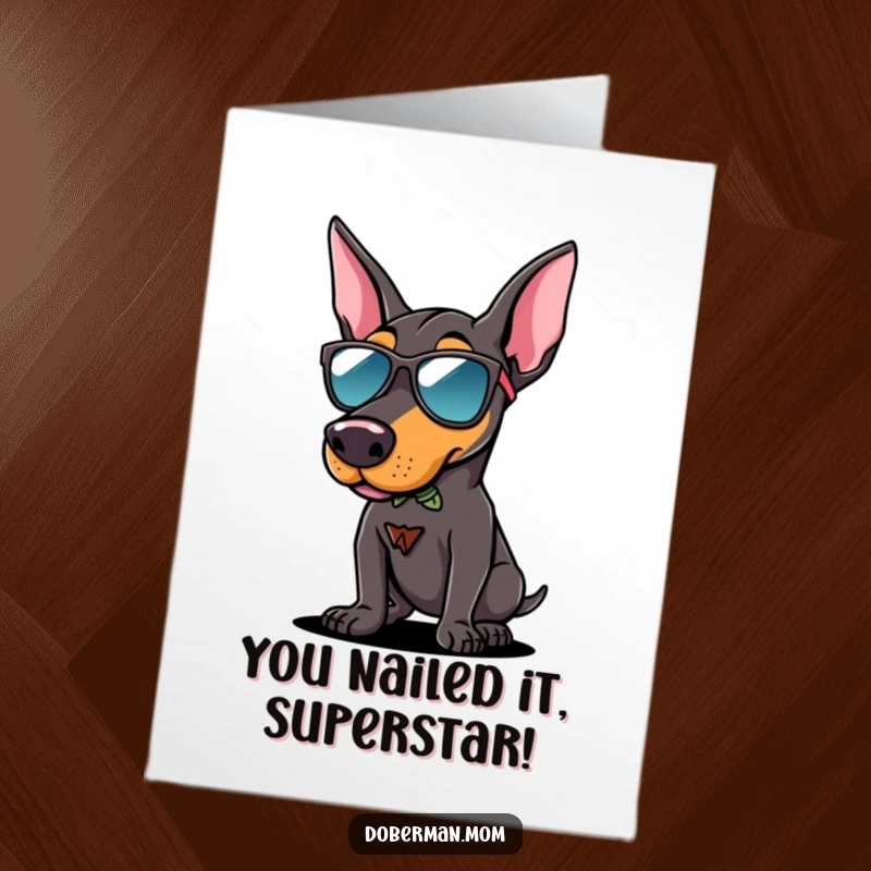 Funny Free Printable Cool Doberman Congratulations Card: A Doberman in sunglasses strikes a confident pose, celebrating their success.