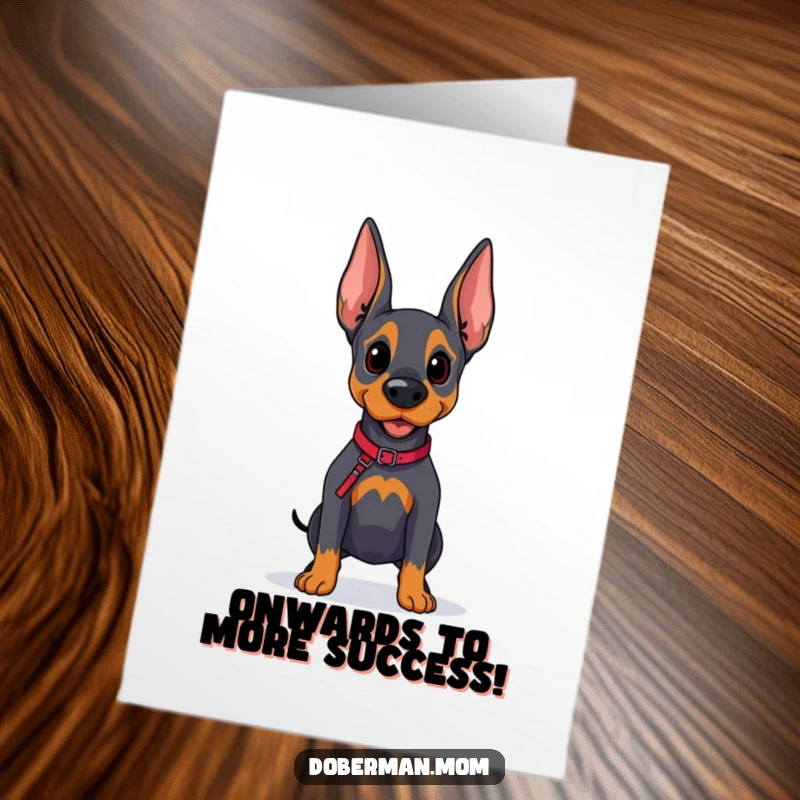 Funny Free Printable Doberman congratulations card showing a dog with a leash looking optimistically forward.