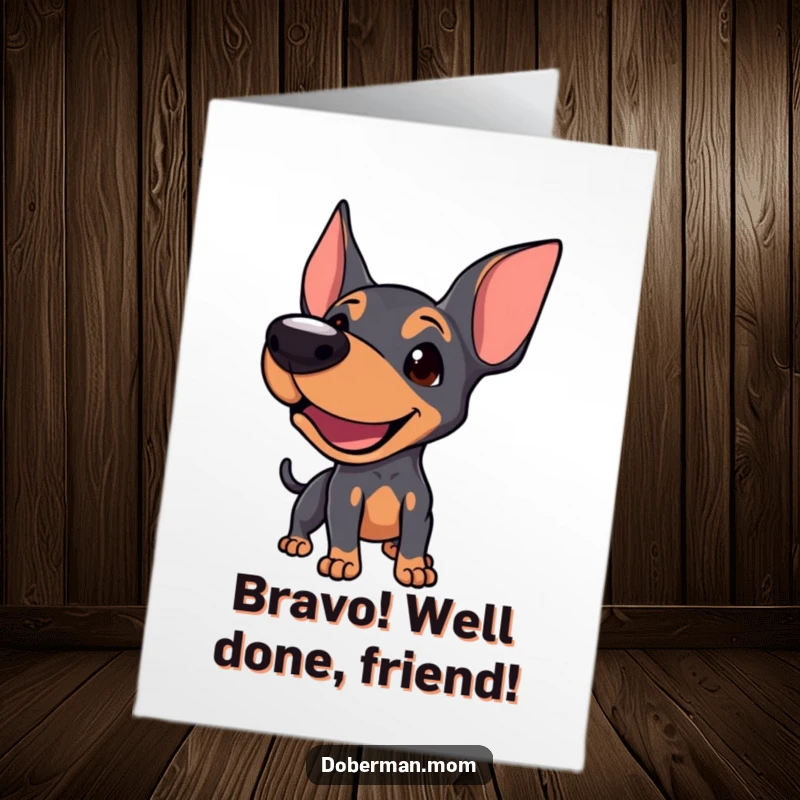 Funny Free Printable Doberman Congratulations Card: Dog playfully barking, inviting fun, ideal for a humorous downloadable congratulations.