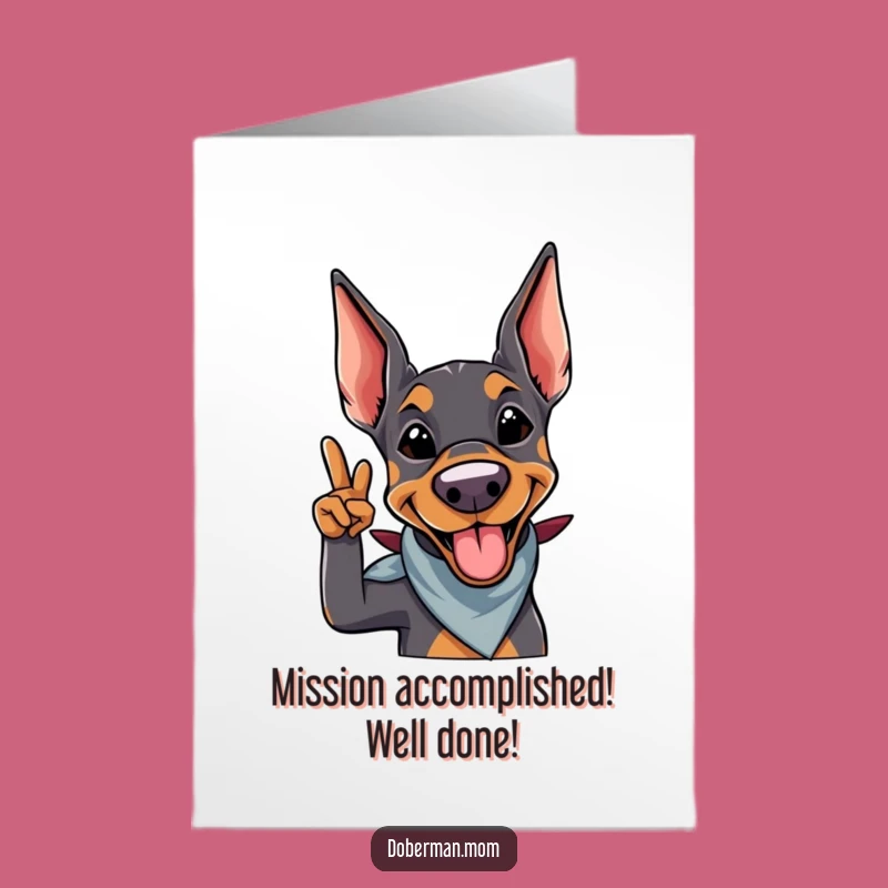 Free Printable Doberman Congratulations Card: Salute Your Big Achievement