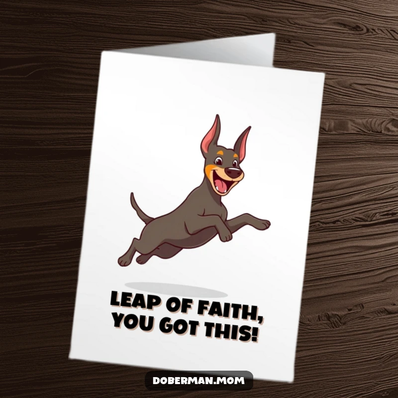 Funny Free Printable Congratulations Card of a cheerful Doberman dog performing a graceful, playful leap, celebrating success with doggy exuberance.