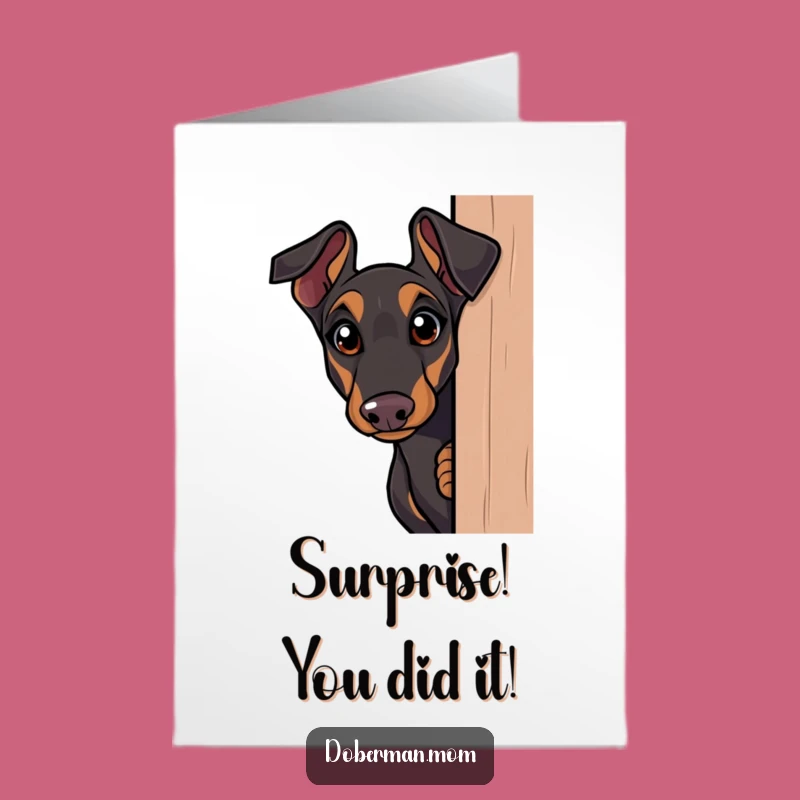 Free Printable Curious Doberman Congrats Card, Inquisitive Downloadable DIY Dog Gift