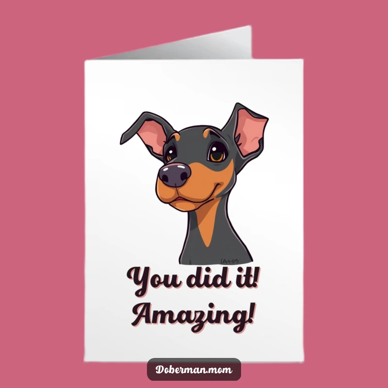 Free Printable Doberman Congrats Card: Curious Dog, Funny Downloadable Gift for Any Achievement