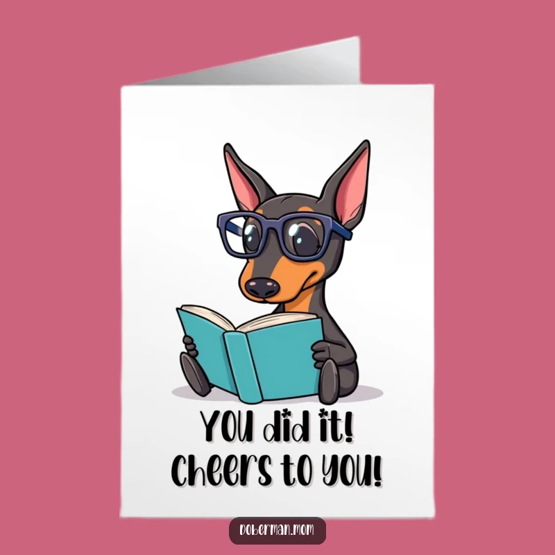 Free Printable Dog Congrats Card: Doberman Reader Achiever Downloadable Gift