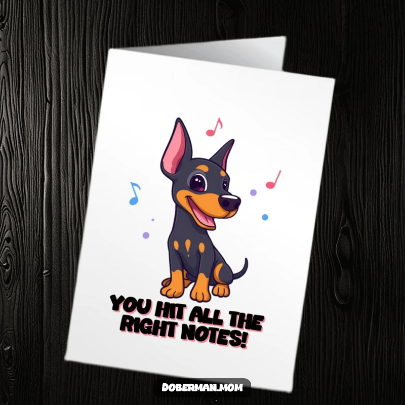 Funny Free Printable Congrats Card: Doberman with a musical note, celebrating a successful performance with rhythm. DIY.