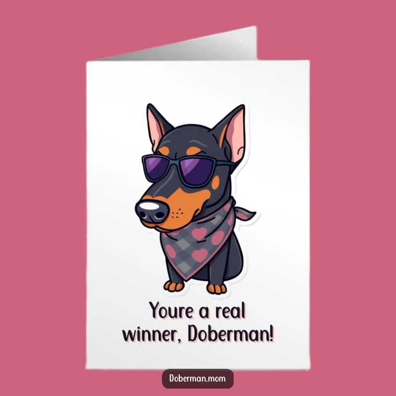 Free Printable Congrats Card: Regal Doberman bandana funny downloadable gift for any occasion