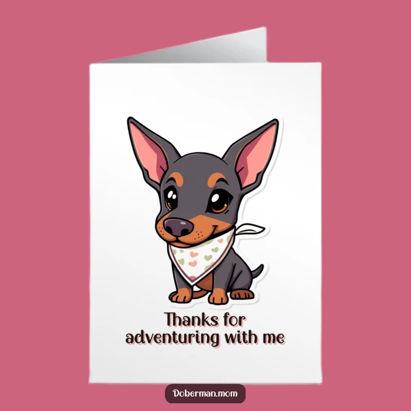 Free Printable Adventurous Doberman Card - Funny Downloadable Thank You Gift