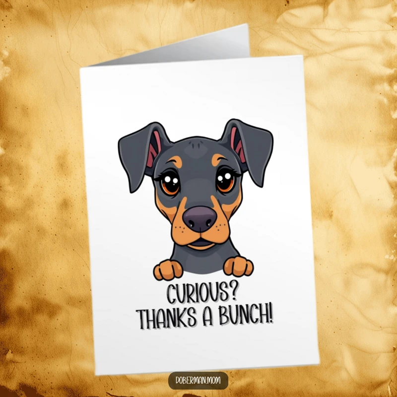 Funny Free Printable Thank You Card: A Doberman with soulful, curious eyes looking up, conveying heartfelt appreciation.