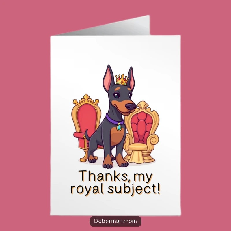 Royal Thank You Free Printable: Doberman Gratitude Download
