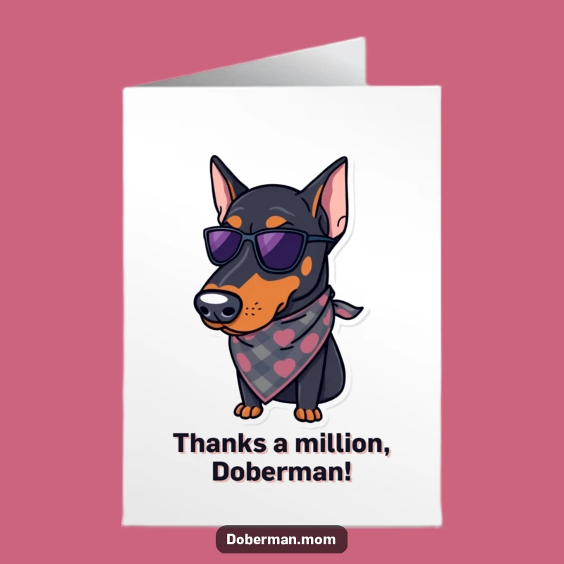 Free Printable Thank You Card: Regal Doberman bandana funny downloadable gift for gratitude