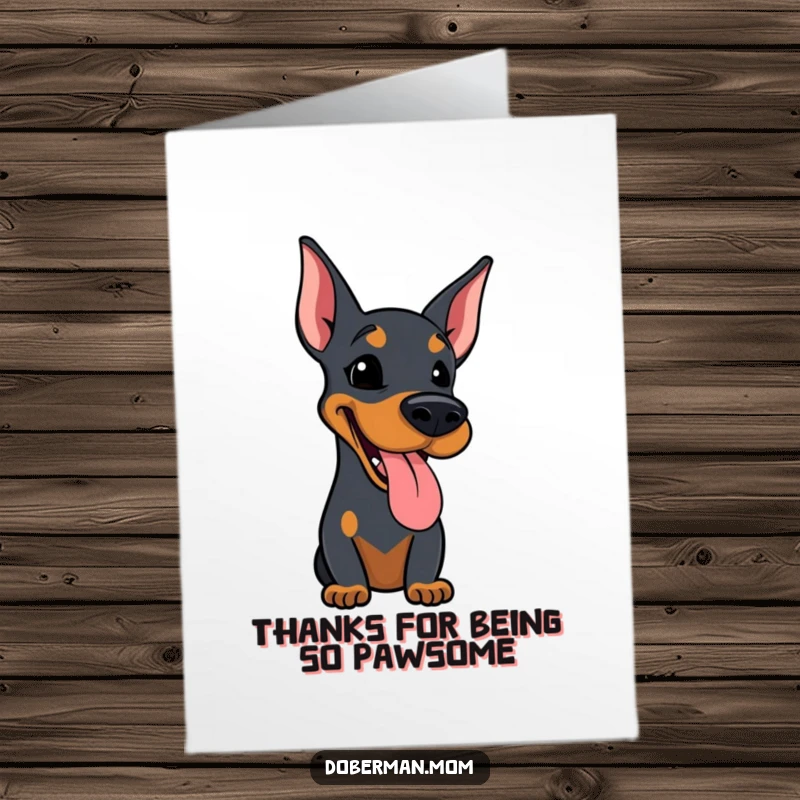 Funny Free Printable Thank You Card featuring a Doberman panting happily, tongue sticking out, sending warm thanks.