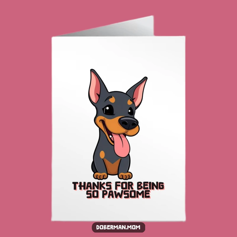 Free Printable Happy Doberman Card - Funny Downloadable Thank You Gift