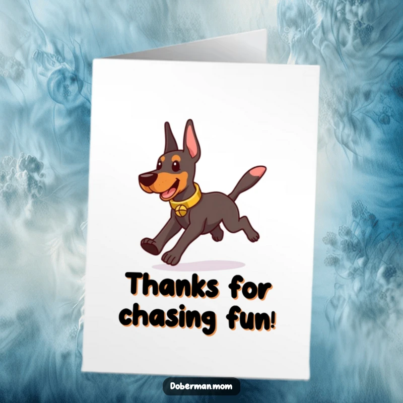 Funny Free Printable Thank You Card: A Doberman with a tinkling bell collar entertains with a tail-chasing spree.