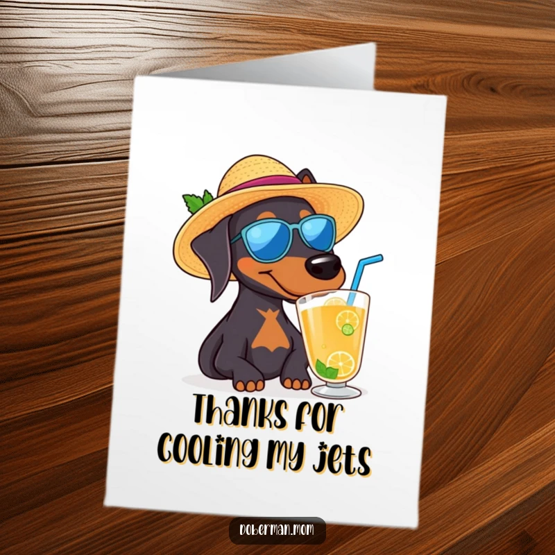 Funny Free Printable Doberman in a sun hat sips a drink for a thank you card.